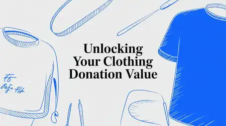 Unlocking Your Clothing Donation Value