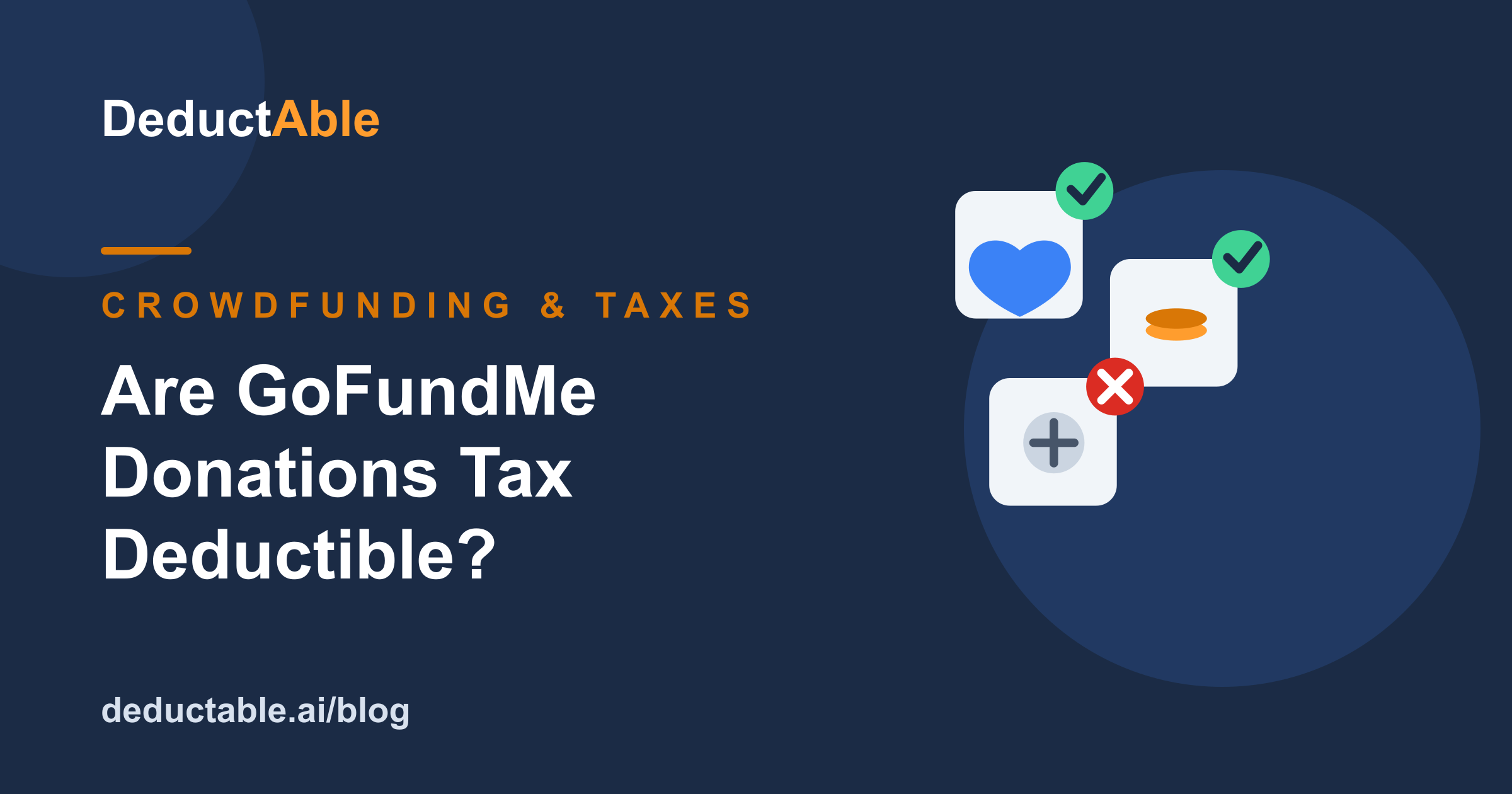 Are GoFundMe Donations Tax Deductible? It Depends on Who Gets the Money